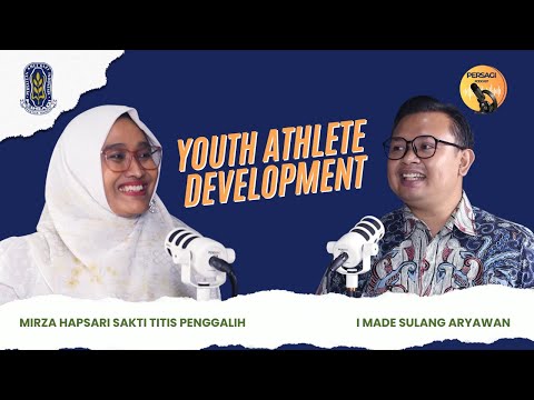 Youth Athlete Development | PERSAGI Kabupaten Flores Timur PODCAST Eps. 13